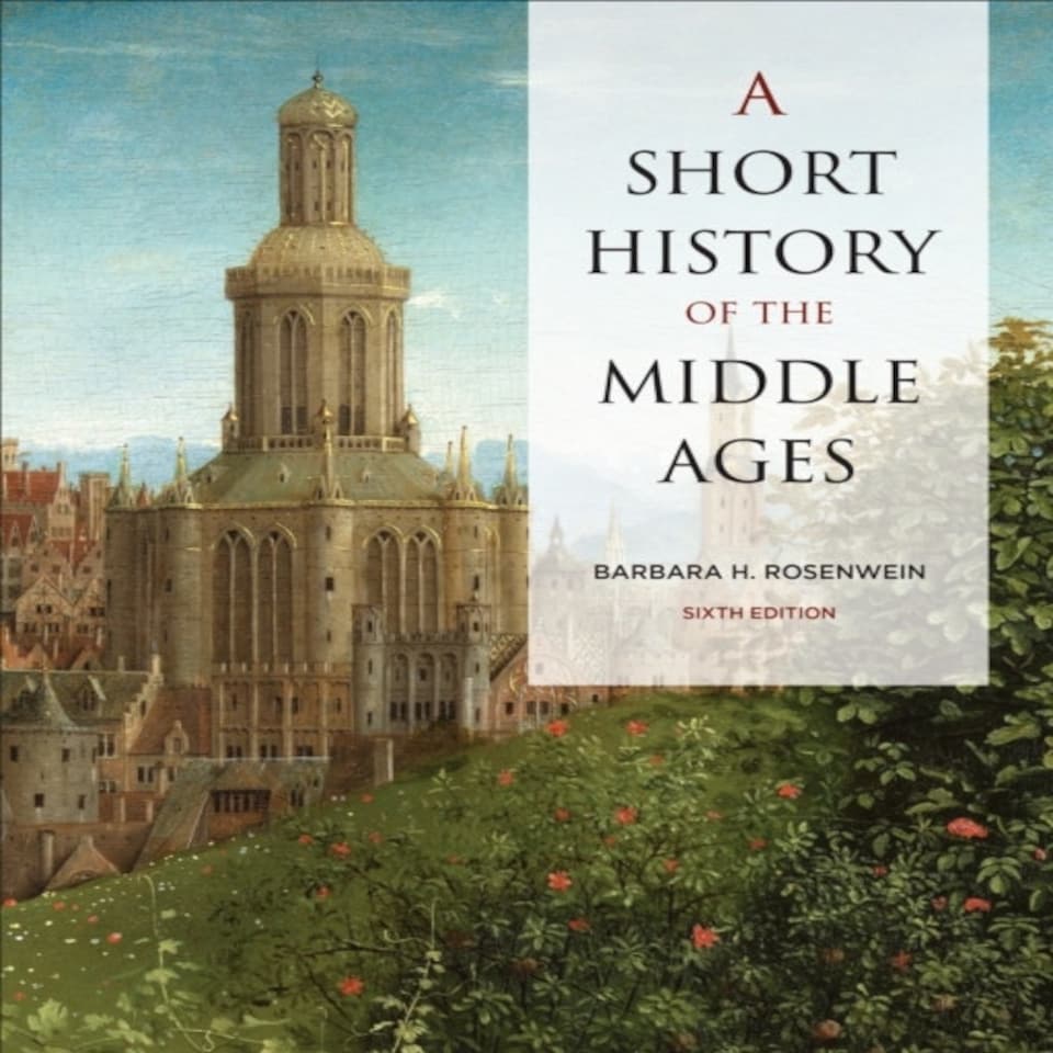 Short History Of The Middle Ages Sixth
