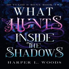 What Hunts Inside The Shadows
