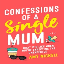 Confessions Of A Single Mum
