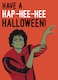image 1 of Have A Hap-hee-hee Halloween - Funny Michael Jackson Halloween Card