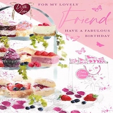 Words 'n' Wishes Lovely Friend Fabulous Birthday Card - Afternoon Tea Present