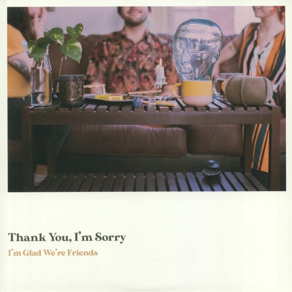 Thank You. I'm Sorry LP Vinyl Record - I'm Glad We're Friends (Coloured Vinyl)