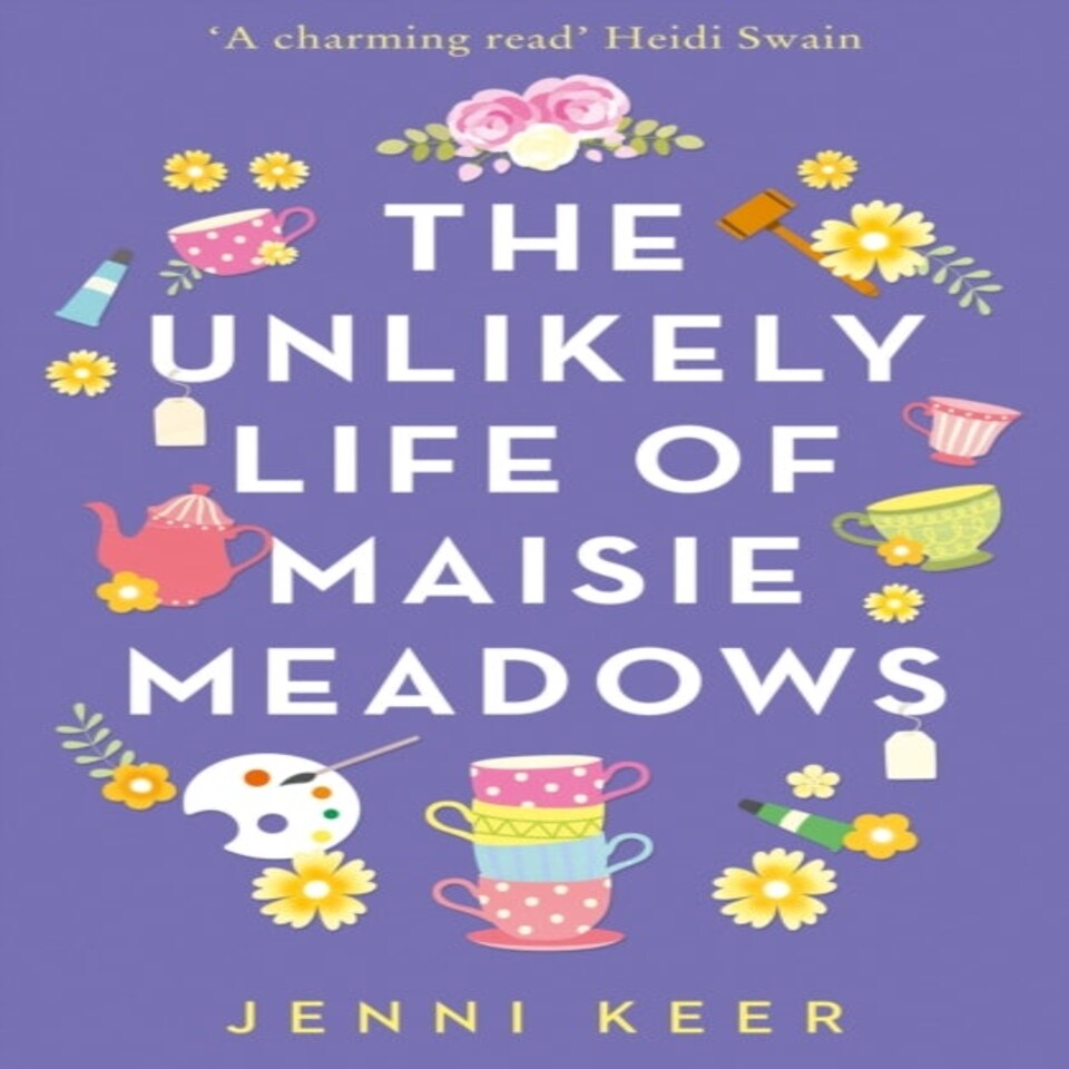 The Unlikely Life Of Maisie Meadows