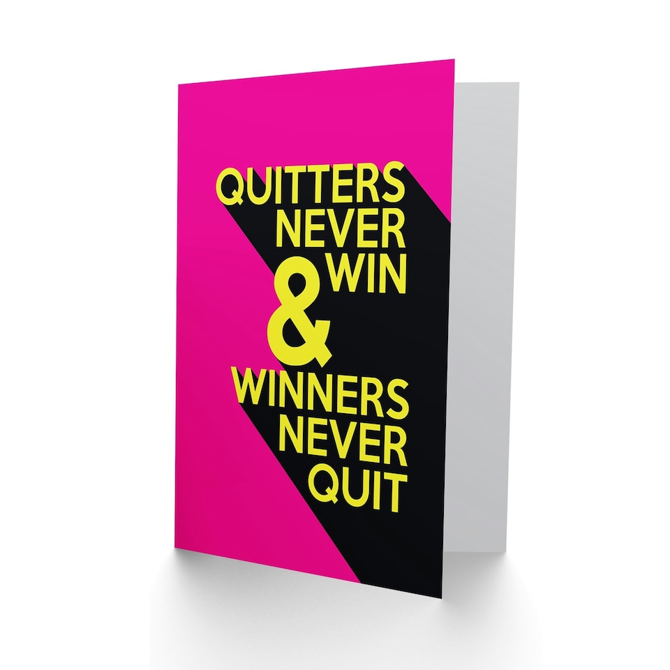 image 1 of Quitters Never Win Inspirational Motivational Quote Card