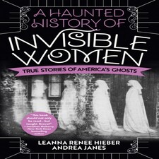 Haunted History Of Invisible Women