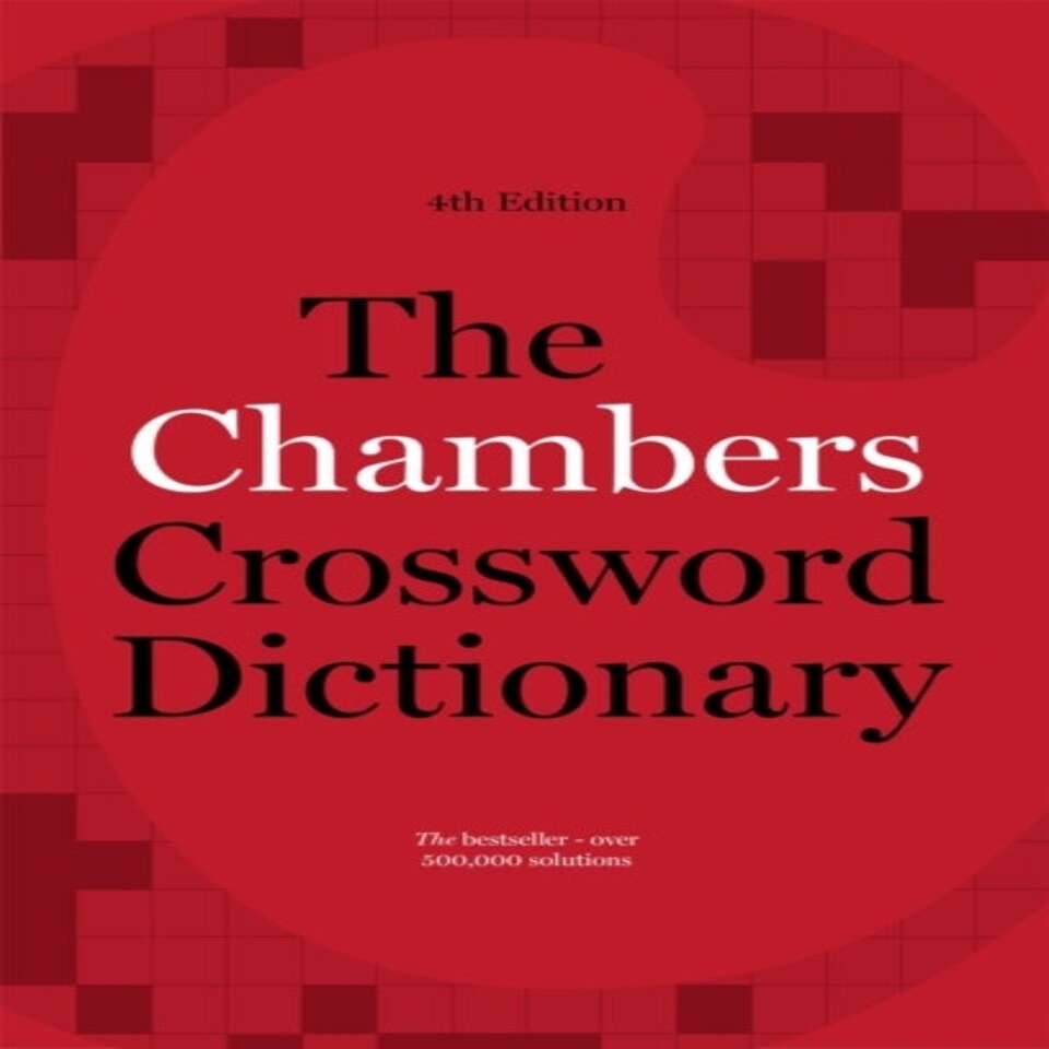 The Chambers Crossword Dictionary 4th Edition