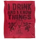 image 1 of Game Of Thrones I Drink And I Know Thinga Blanket - Multicoloured - One Size