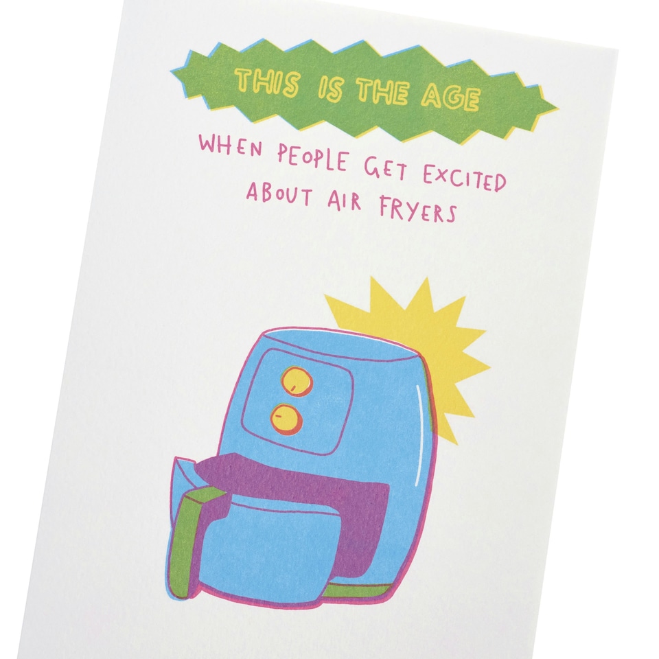 image 1 of Humour Birthday Card - Air Fryer