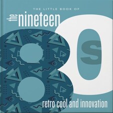 Nineteen 80s Decade Of Retro Cool
