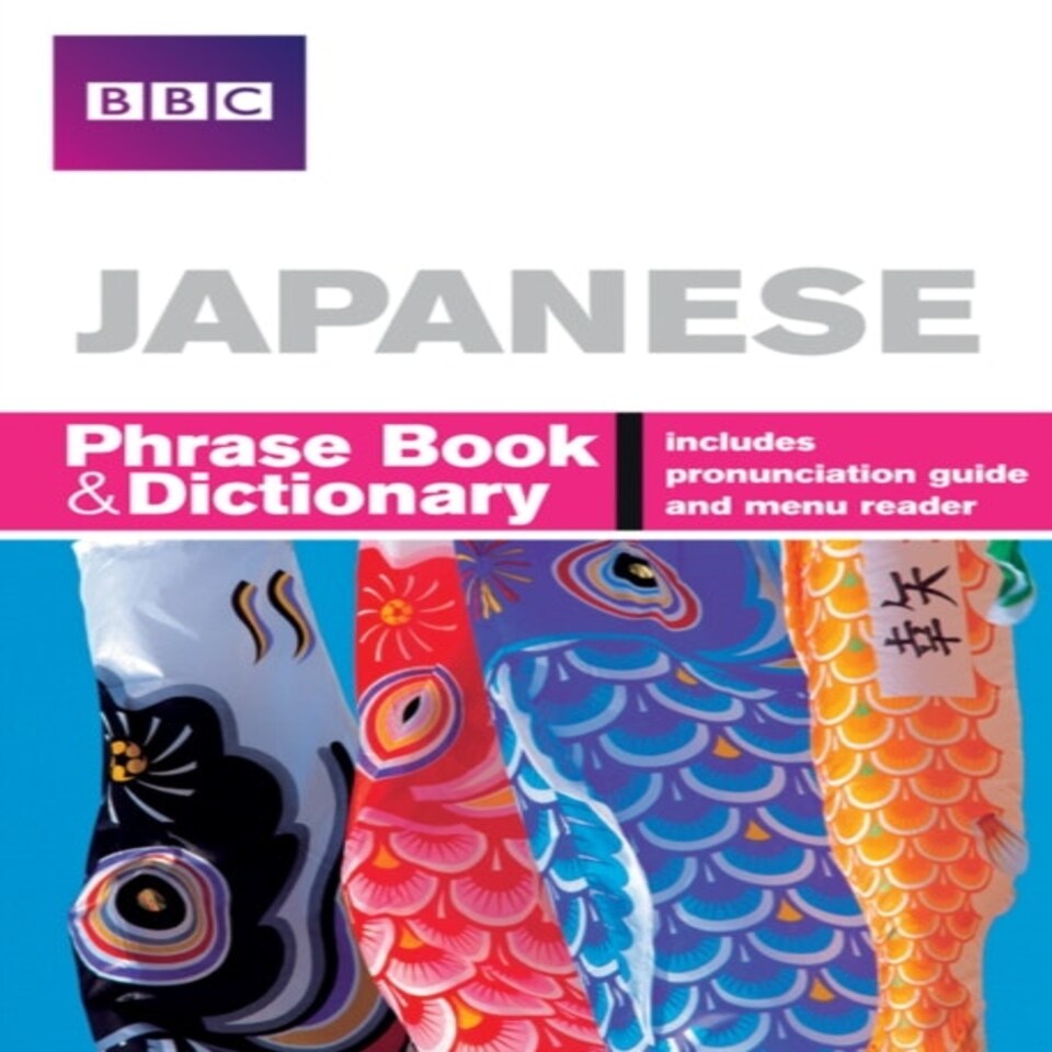 Bbc Japanese Phrasebook And Dictionary