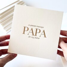 Luxury Special Message Card - Papa (Father)