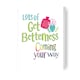 image 1 of Brightside 'Lots of Get Betterness Coming Your Way' Get Well Soon Card