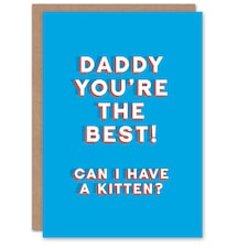 Best Daddy Can Have Kitten Fun Funny Cheeky Fathers Day Dad Card