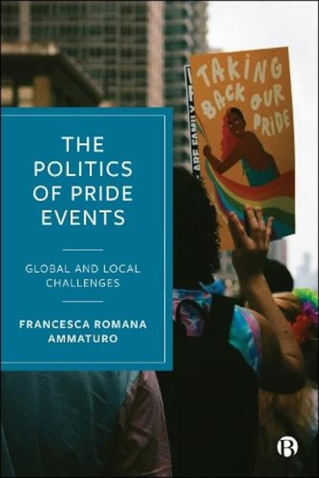 The Politics of Pride Events Paperback Book