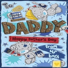 To The Best Daddy Happy Father's Day from Us Both