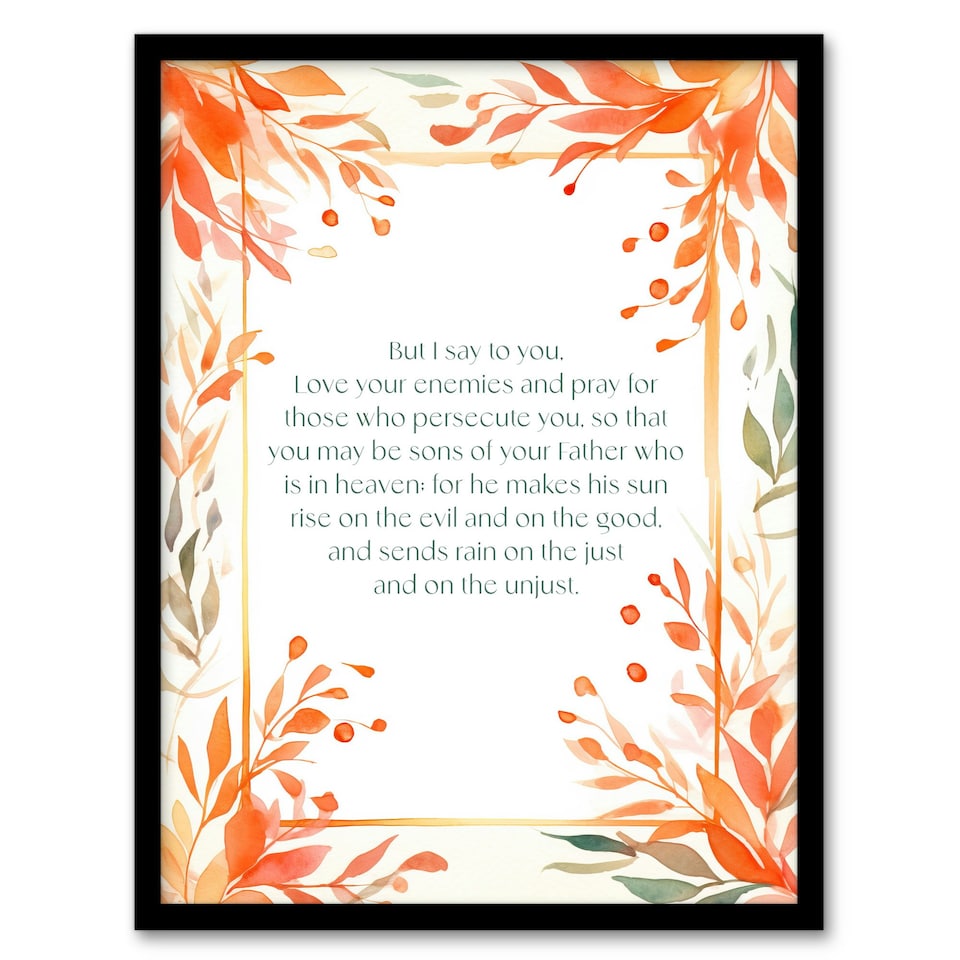 image 1 of Love Your Enemies Orange Sermon On Mount Bible Quote Black Framed Wall Art Print A4