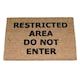 image 1 of Gifts Direct 2 U Coir Door Mat - 40 x 60cm - Restricted Area
