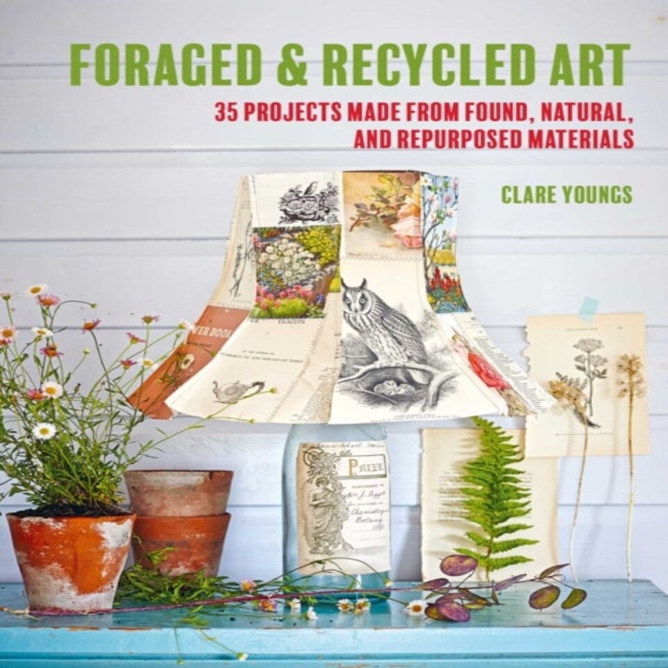 Foraged & Recycled Art