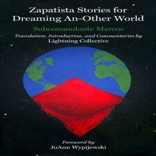 Zapatista Stories For Dreaming Another W