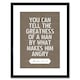 image 1 of Quote Abraham Lincoln Greatness Angry 9x7" Black Framed Wall Art Print