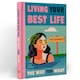 image 1 of Living Your Best Life The Way You Want - A Motivational Self-Care Book