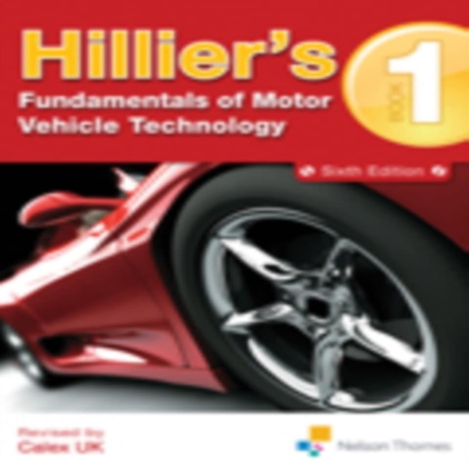 Hillier's Fundamentals Of Motor Vehicle Technology Book 1