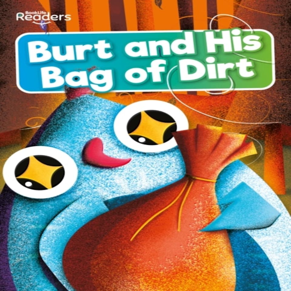 Burt & His Bag Of Dirt