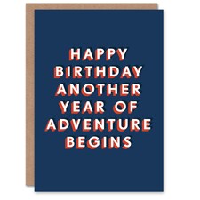 Another Year Of Adventure Begins Modern Bold For Him Birthday Card