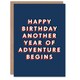 image 1 of Another Year Of Adventure Begins Modern Bold For Him Birthday Card