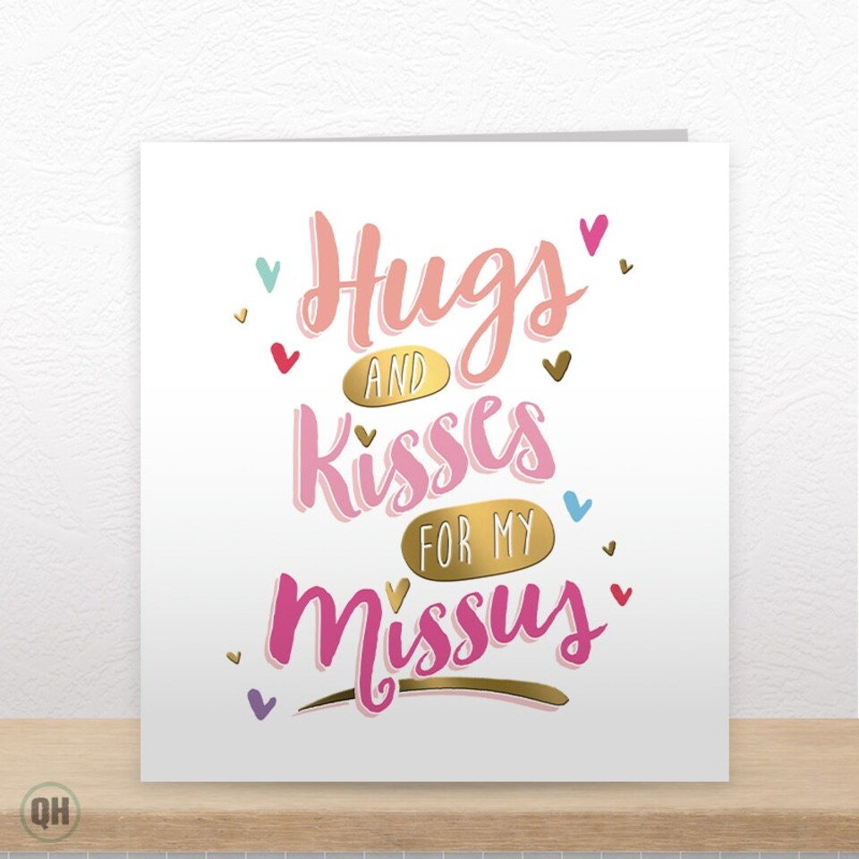 image 1 of Hugs & Kisses For My Missus - Wife Valentine's Card