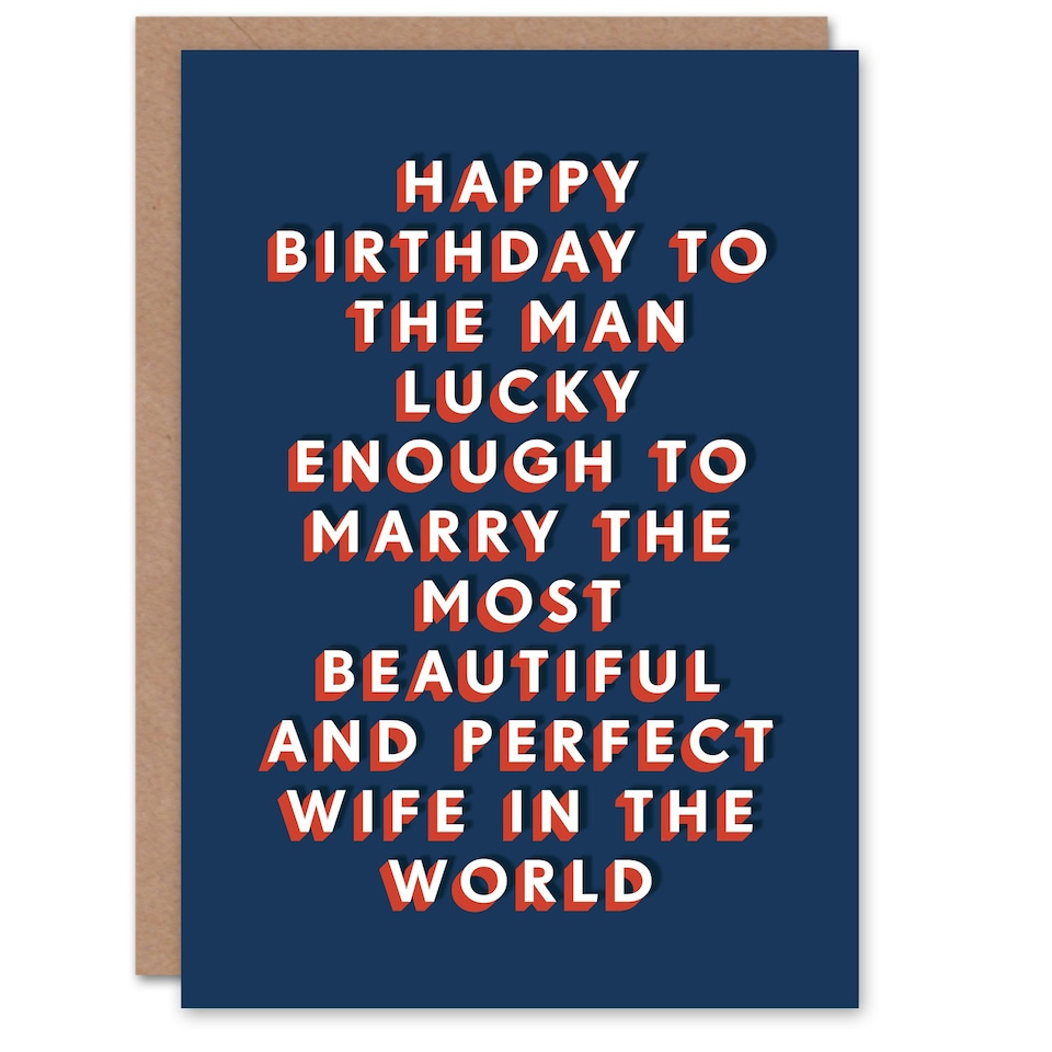 image 1 of Lucky From Most Beautiful Perfect Wife For Him Husband Funny Birthday Card