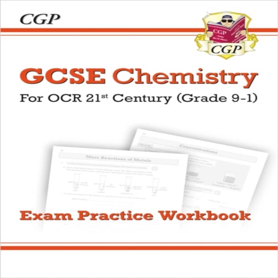 Gcse Chemistry: Ocr 21st Century Exam Practice Workbook