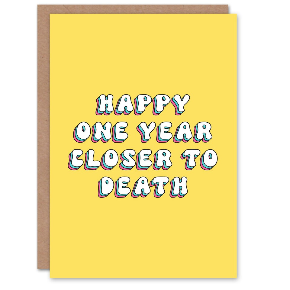 image 1 of One Year Closer Death Cheeky Woman Her Funny Birthday Card
