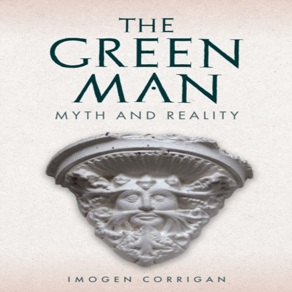 Green Man Myth & Reality
