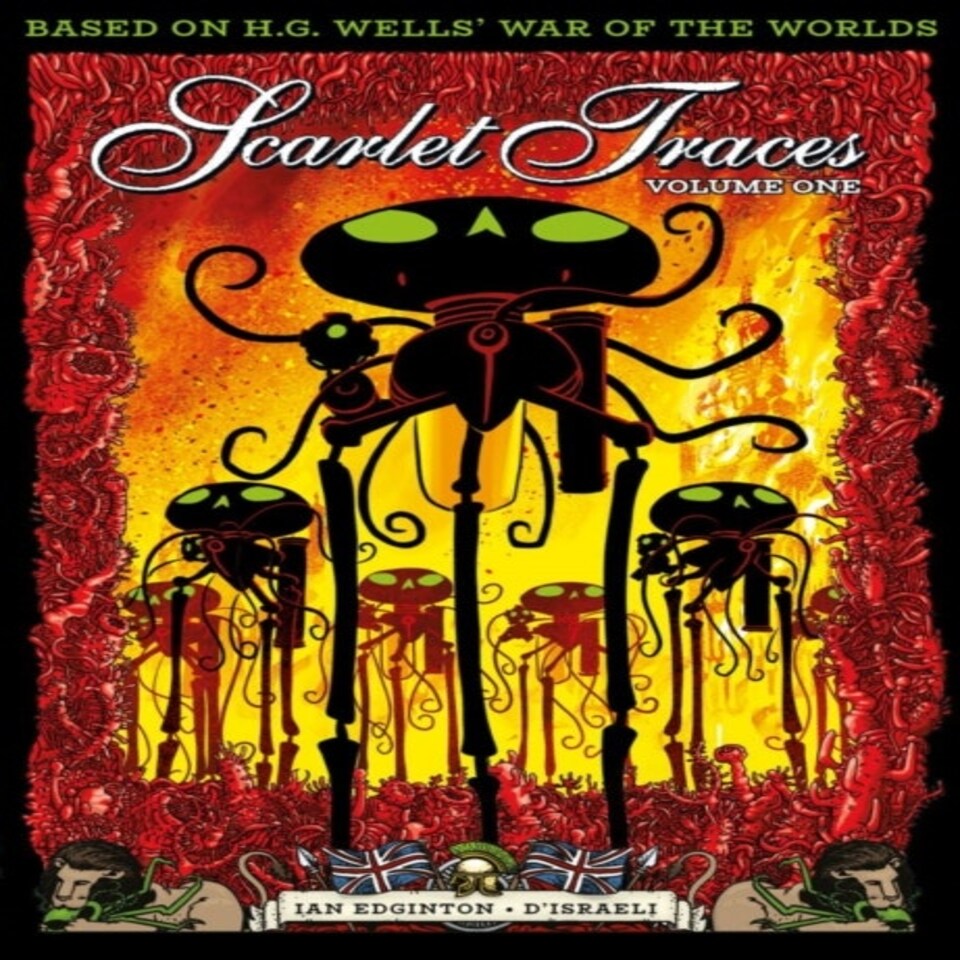 The Complete Scarlet Traces Volume One