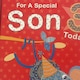 image 2 of For A Special Son 3 Today Birthday Card
