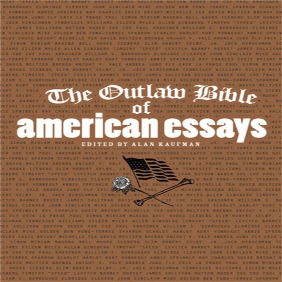 The Outlaw Bible Of American Essays