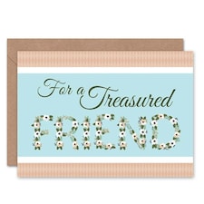 Treasured Love Present Friendship Friend Card