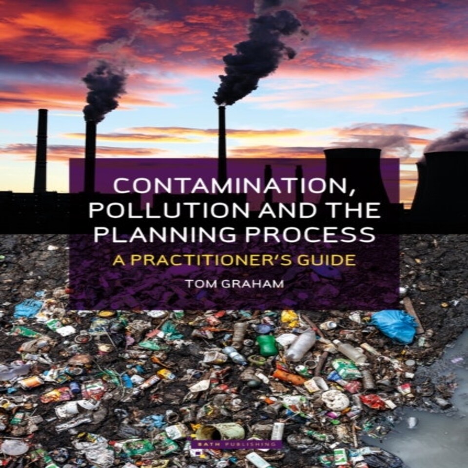 Contamination Pollution & The Planning P