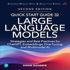 Quick Start Guide To Large Language Mod