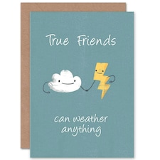 True Weather Anything Friends Friendship Card
