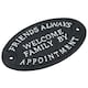 image 2 of Friends Always Welcome Family By Appointment Cast Iron Sign Plaque Door Wall