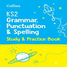 Ks2 Grammar Punctuation And Spelling Sats Study And Practice Book