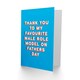 image 2 of Fathers Day Favourite Role Model Sincere Thank You Dad Card