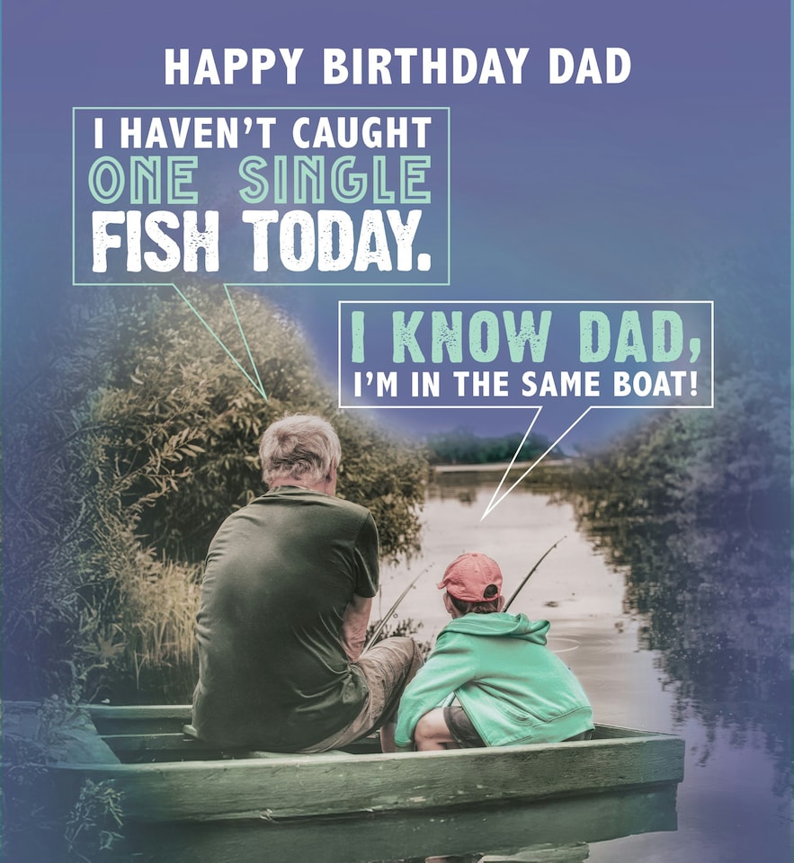 image 1 of I Haven't Caught One Single Fish Today... - Funny Dad Fishing Birthday Card