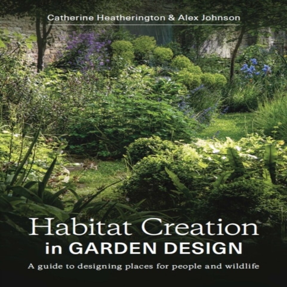 Habitat Creation In Garden Design