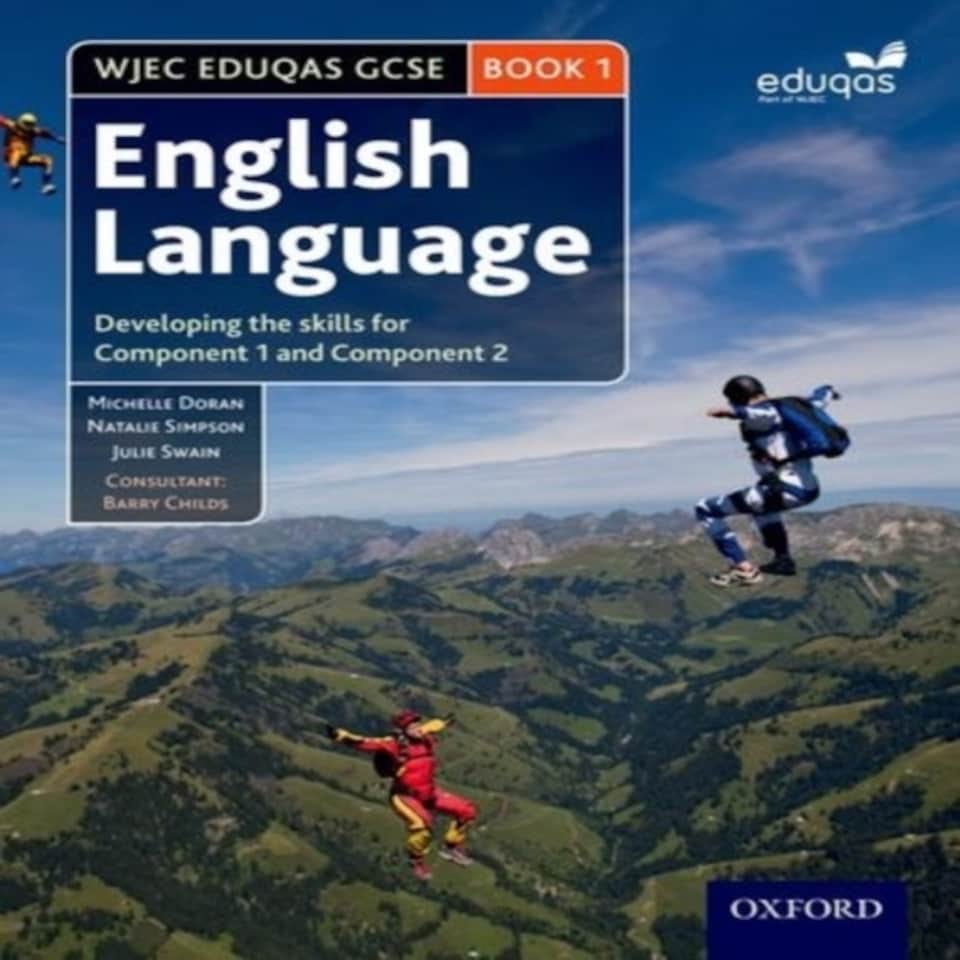 Wjec Eduqas Gcse English Language: Student Book 1