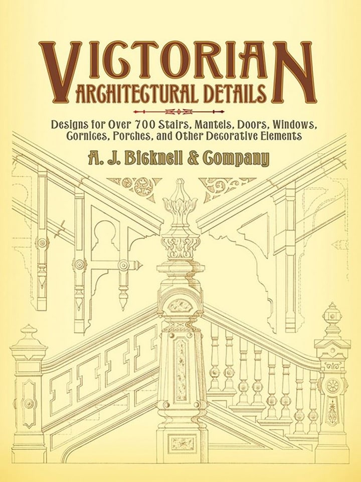 Victorian Architectural Details by A J Bicknell & Co  - Dover Architecture