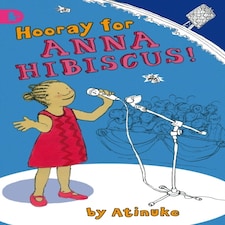 Hooray For Anna Hibiscus!