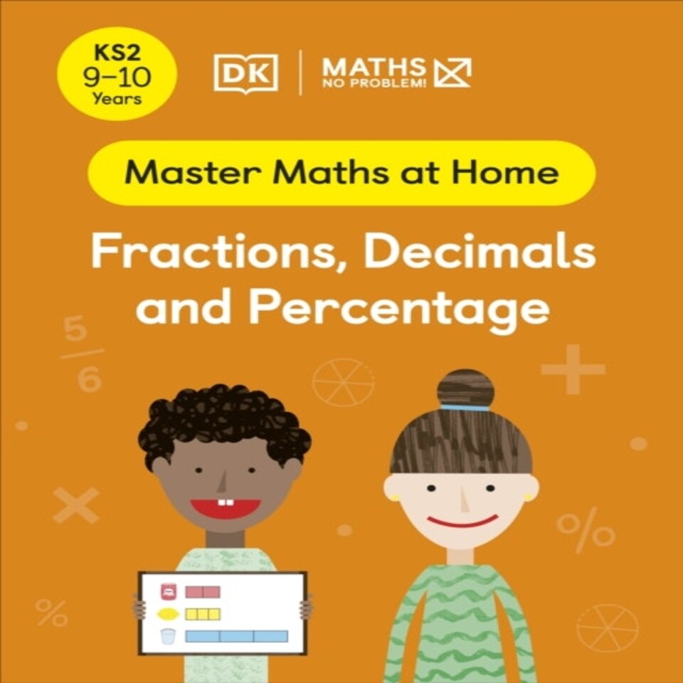 Maths  No Problem! Fractions Decimals And Percentage Ages 9-10 (key Stage 2)